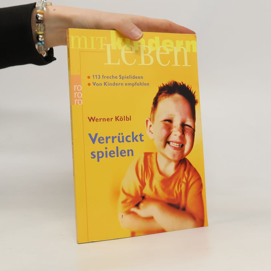 Werner Kölbl Verrückt spielen