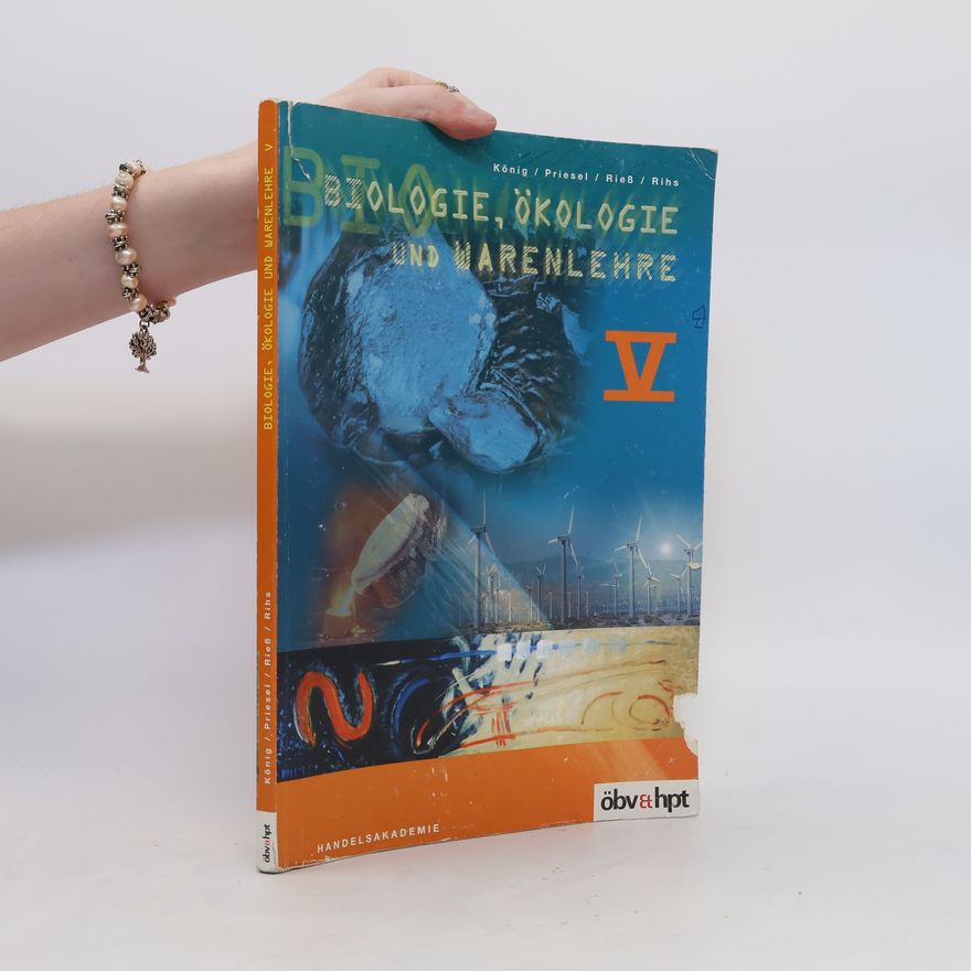 Friedrich Rihs Biologie, Ökologie und Warenlehre V.
