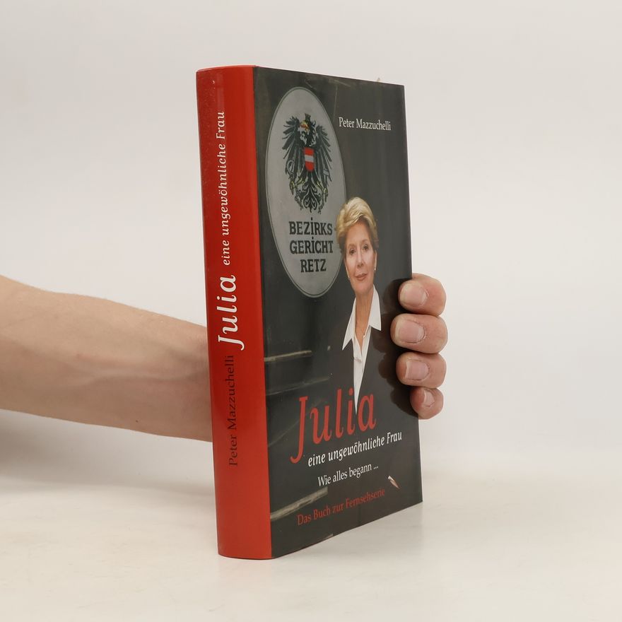 Peter Mazzuchelli Julia eine ungewöhnliche Frau