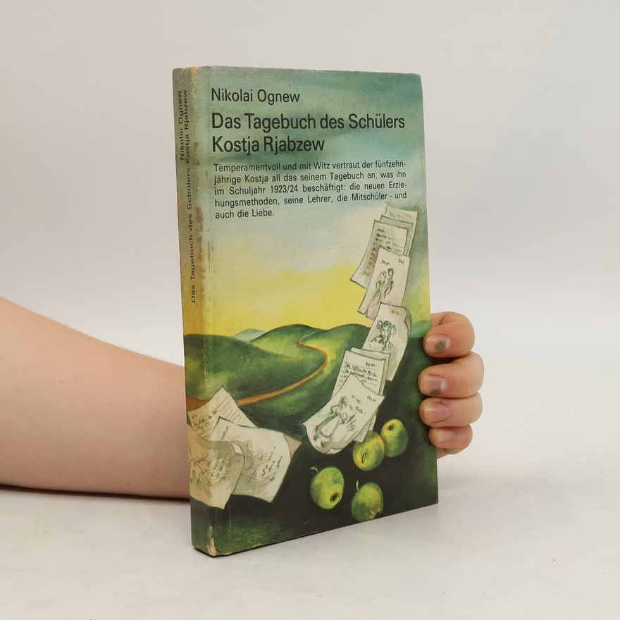 Nikolaj Ognev Das Tagebuch des Schülers Kostja Rjabzew