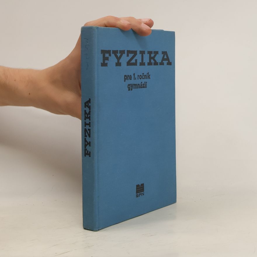Auteurscollectief Fyzika pre 1. ročník gymnázií