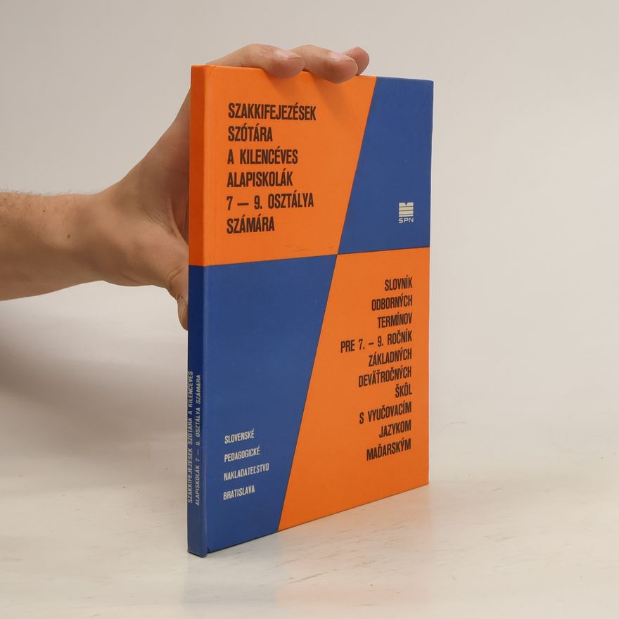 Autorenkollektiv Slovník odborných termínov pre 7.-9. ročník základných devatročných škol s vyučovacím jazykom maďarským