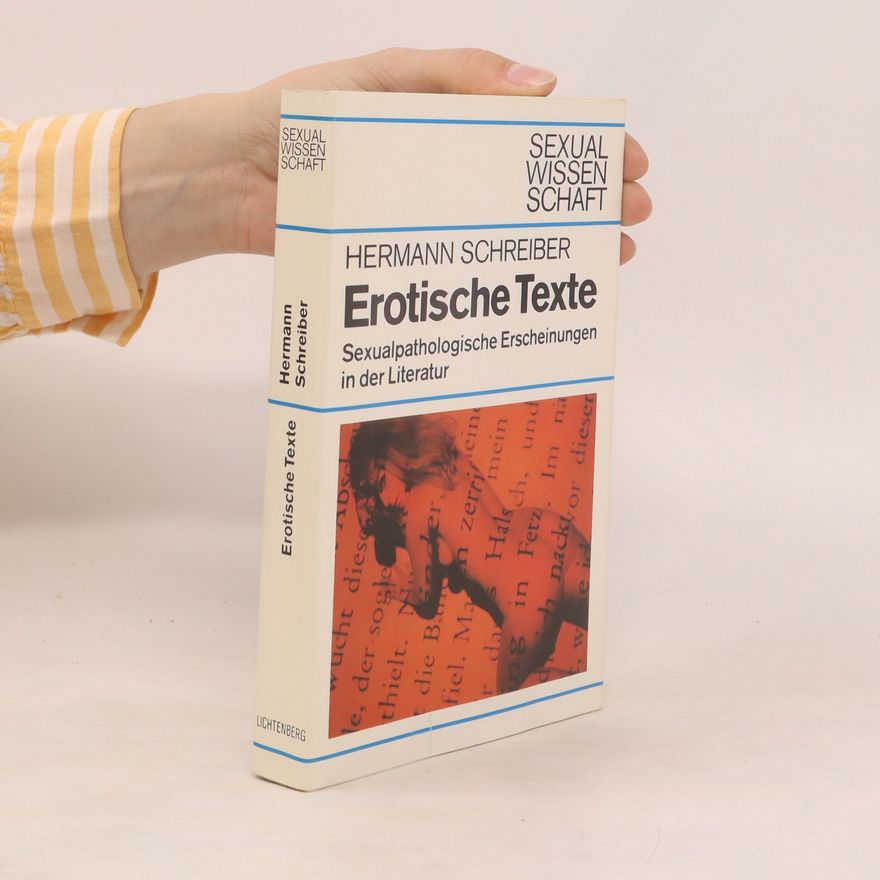 Hermann Schreiber Erotische Texte