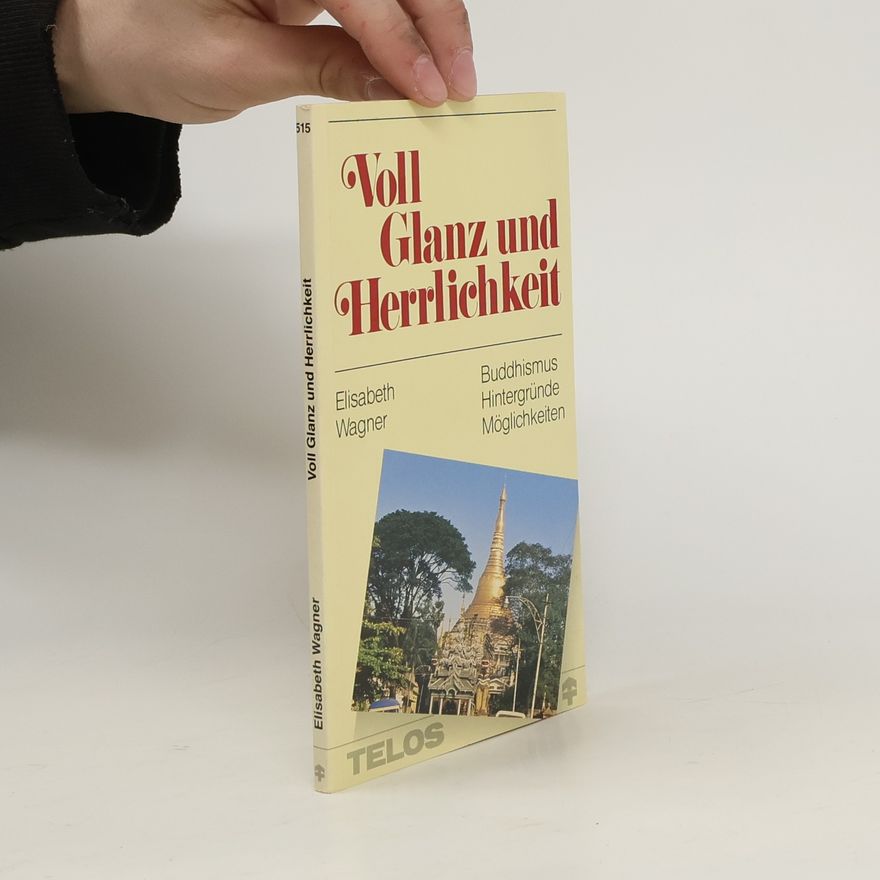 Elisabeth Wagner Voll Glanz und Herrlichkeit