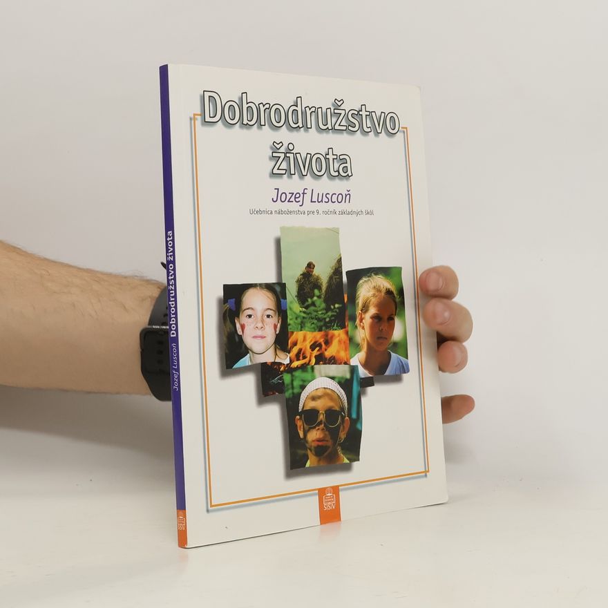 Jozef Luscoň Dobrodružstvo života