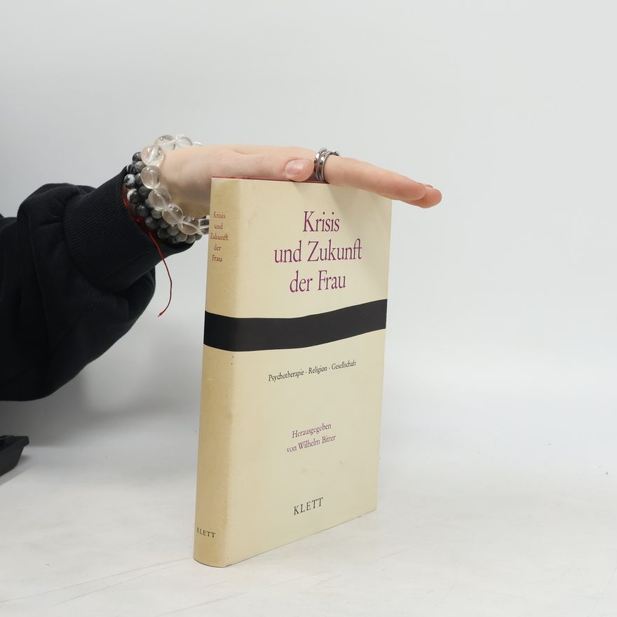 Wilhelm Bitter Krisis und Zukunft der Frau