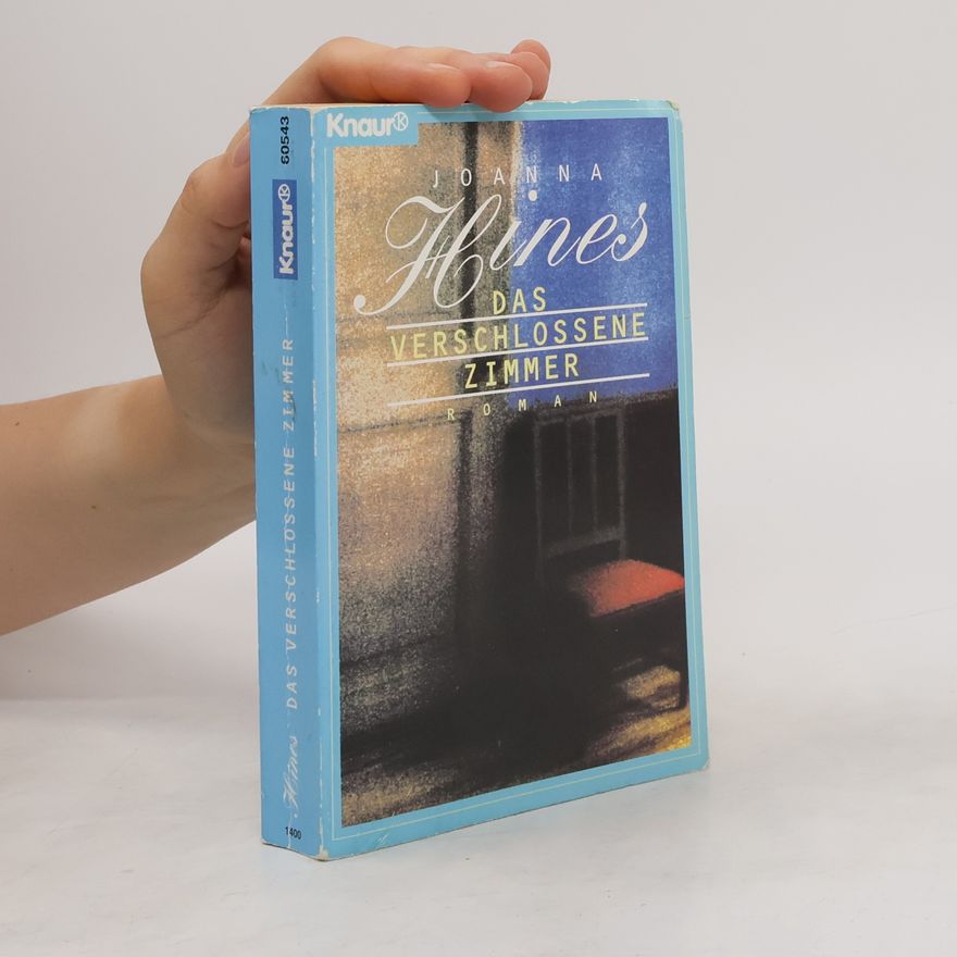 Joanna Hines Das verschlossene Zimmer.