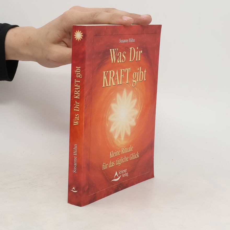 Susanne Hühn Was Dir KRAFT gibt