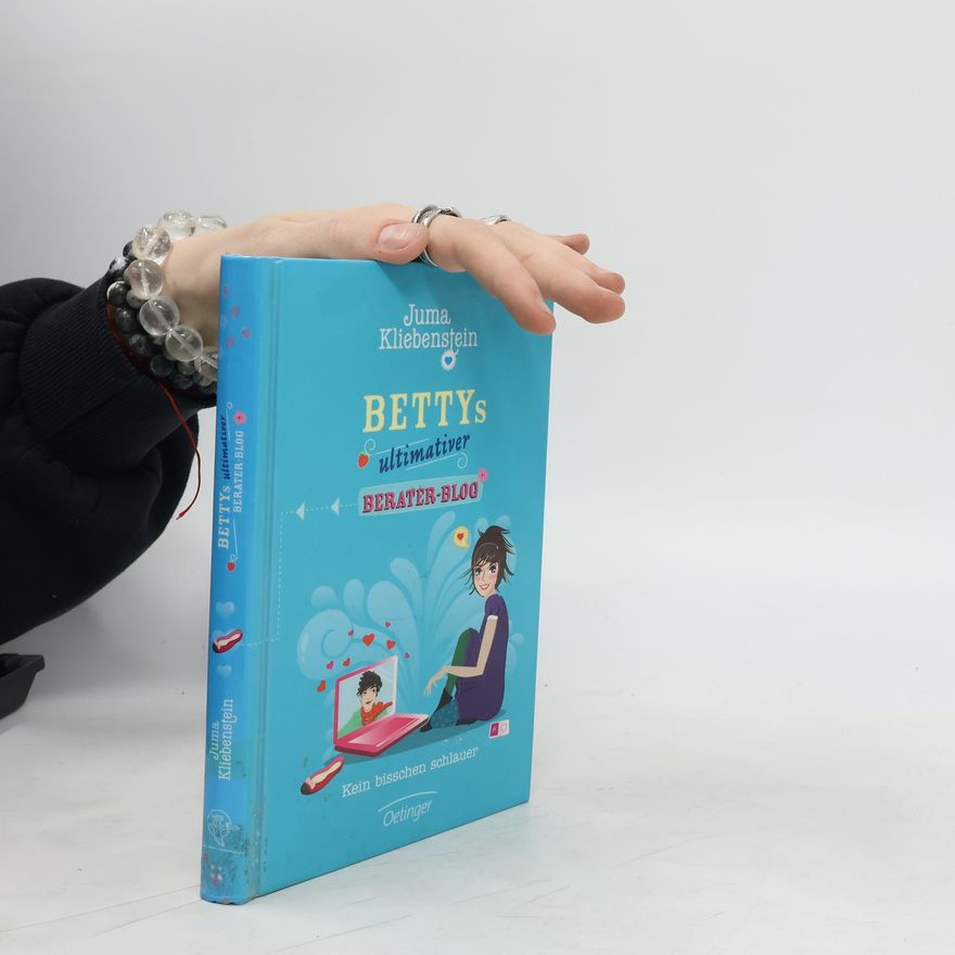 Juma Kliebenstein Bettys ultimativer Berater-Blog. Kein bisschen schlauer