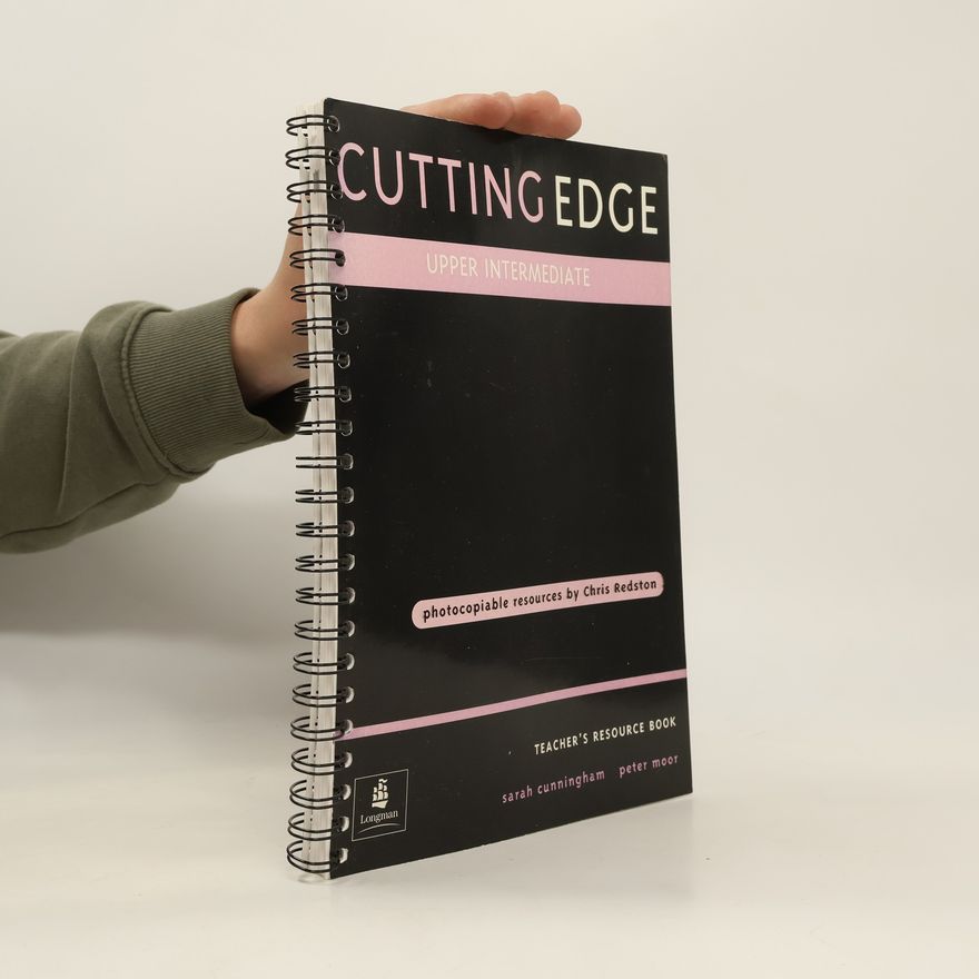 Peter Moor Cutting Edge: Upper intermediate: Teacher´s resource book