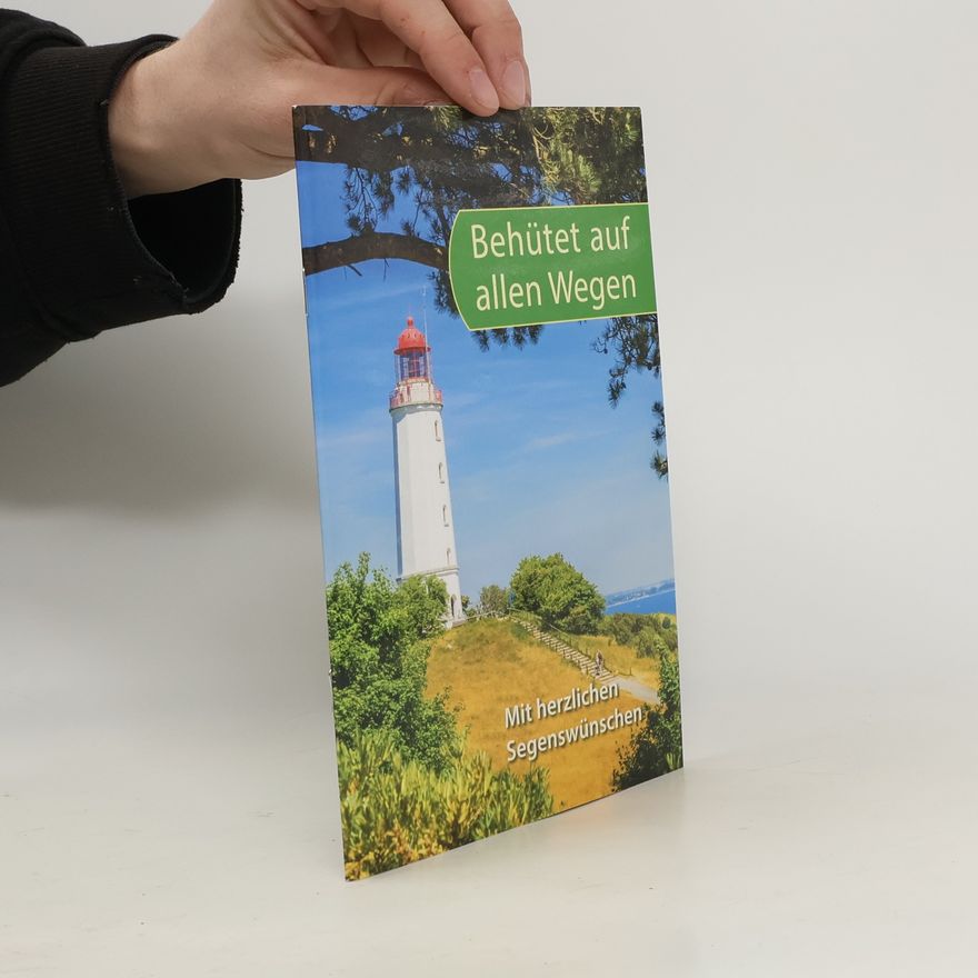 Autorenkollektiv Behütet auf allen Wegen