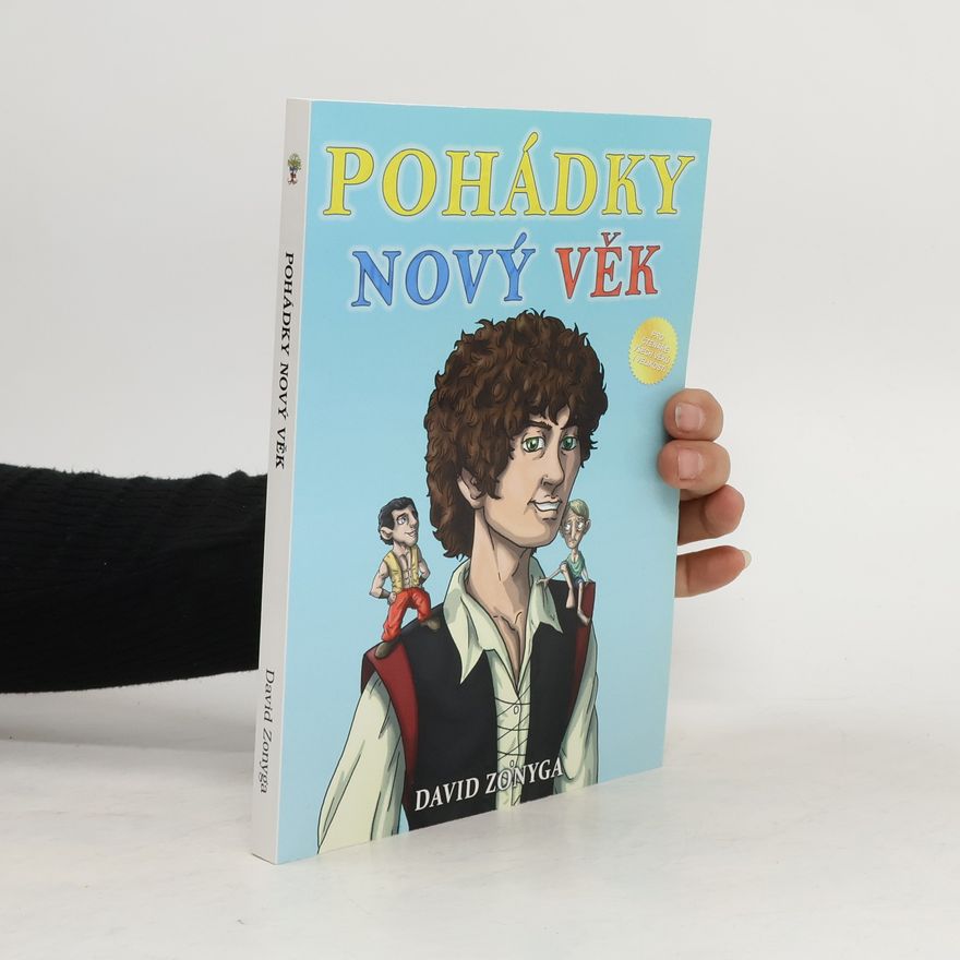 David Zonyga Pohádky Nový věk