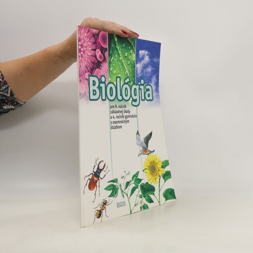 Collectif d'auteurs Biología pre 9. ročník základnej školy a 4. ročník gymnázia