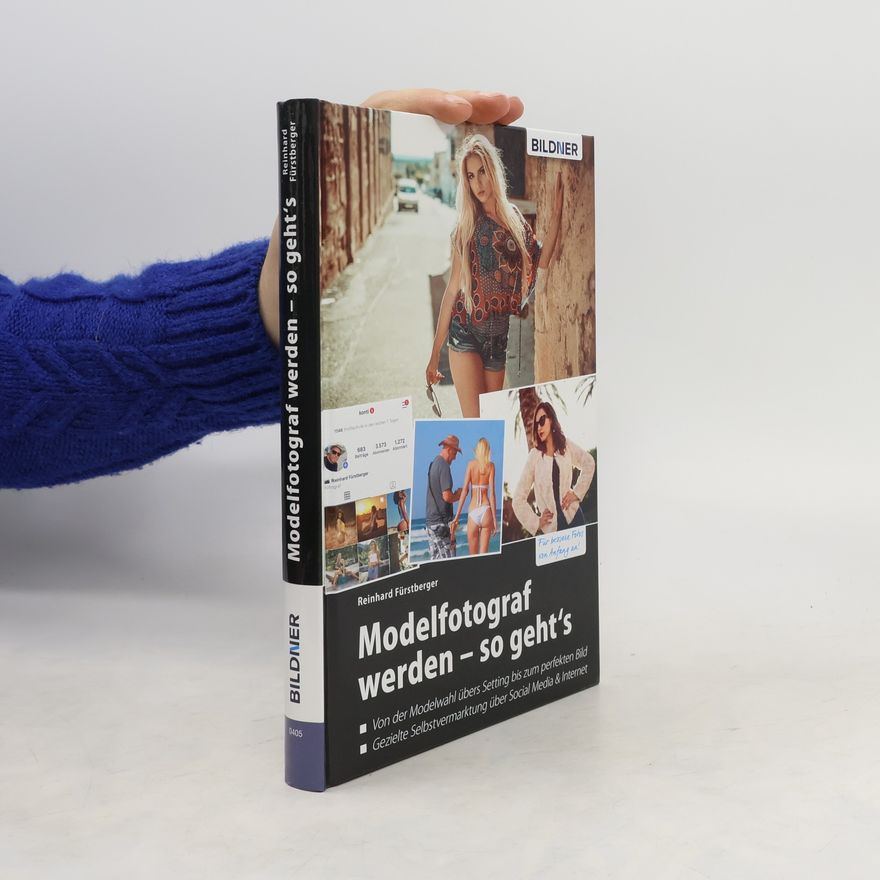 Reinhard Fürstberger Modelfotograf werden - so geht's