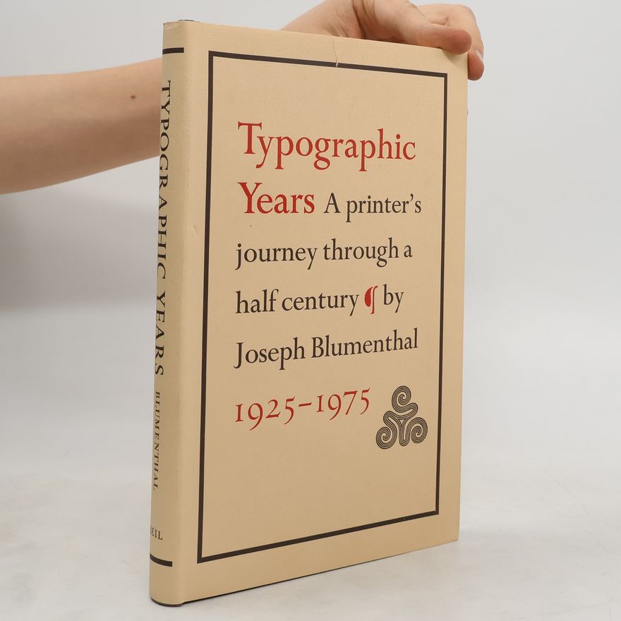 Joseph C. Blumenthal Typographic Years
