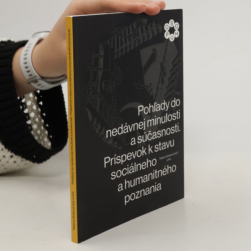 Various authors Pohľady do nedávnej minulosti a súčasnosti
