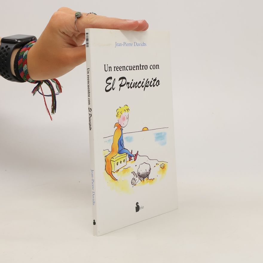 Jean-Pierre Davidts Un reencuentro con El Principito