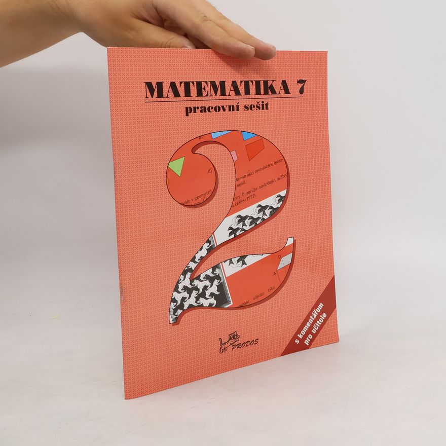 Libor Lepík Matematika 7 – pracovní sešit 2 s komentářem pro učitele