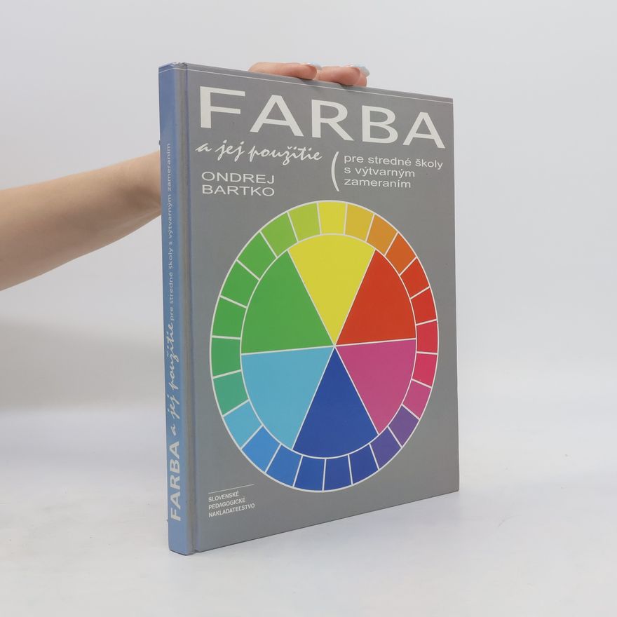 Ondrej Bartko Farba a jej použitie - 2. vydanie