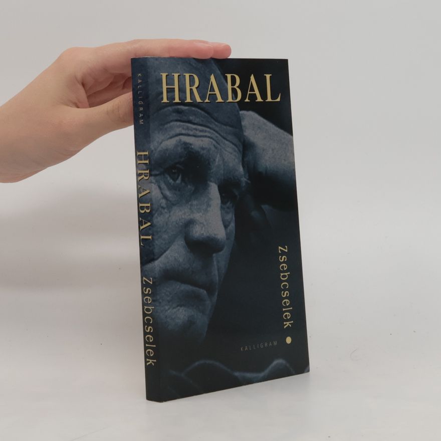 Bohumil Hrabal Zsebcselek