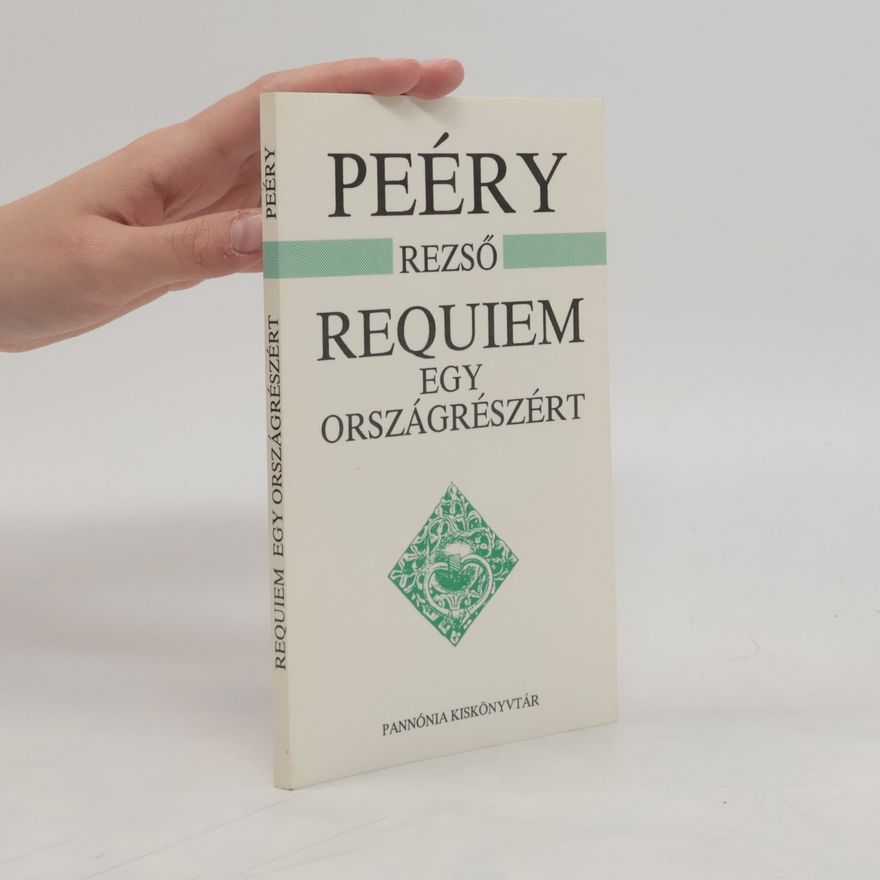 Rezső Peéry Requiem egy országrészért