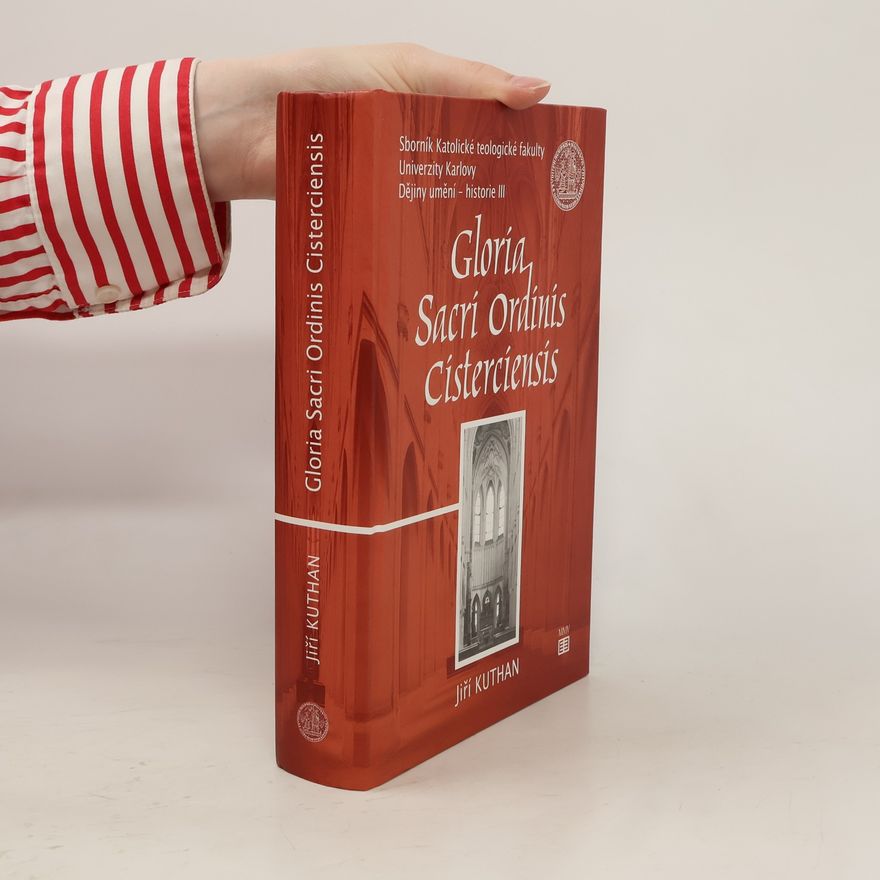 Aleš Mudra Gloria Sacri Ordinis Cisterciensis