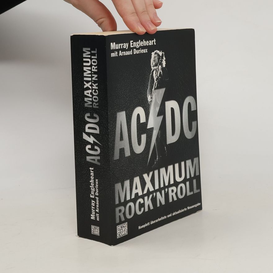 Murray Engleheart AC-DC - maximum Rock'n'Roll