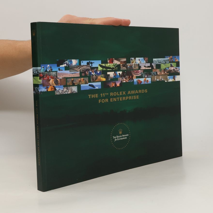 Kolektiv autorů The 11th Rolex Awards for Enterprise