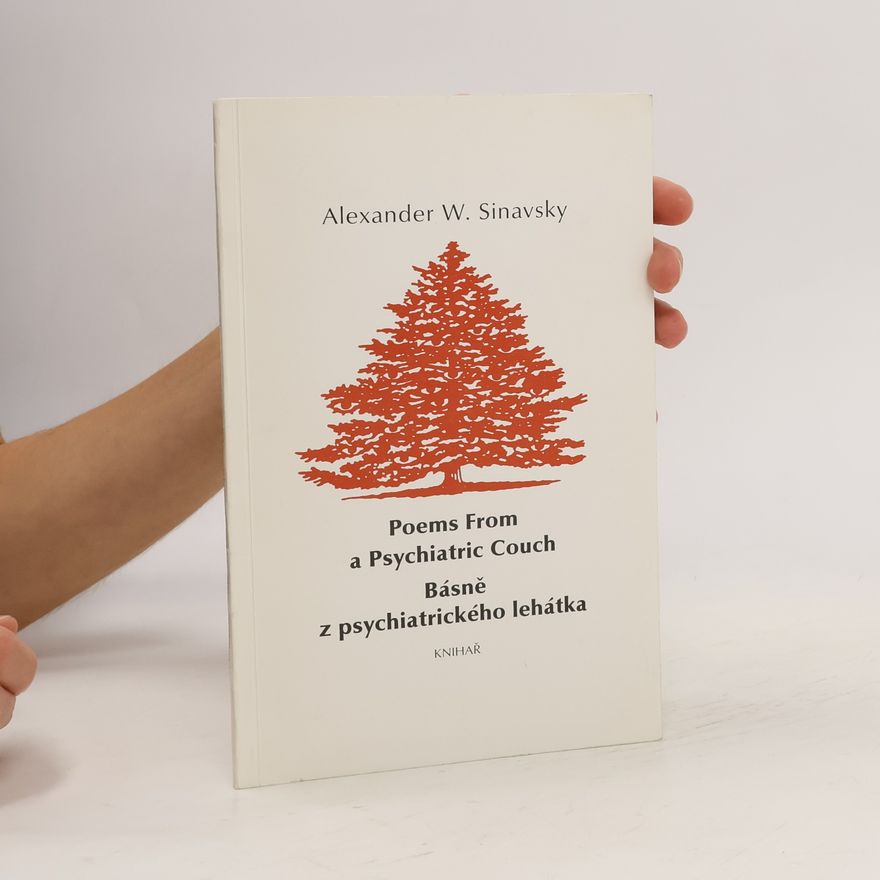 Alexander Siňavský Poems From a Psychiatric Couch. Básně z psychiatrického lehátka