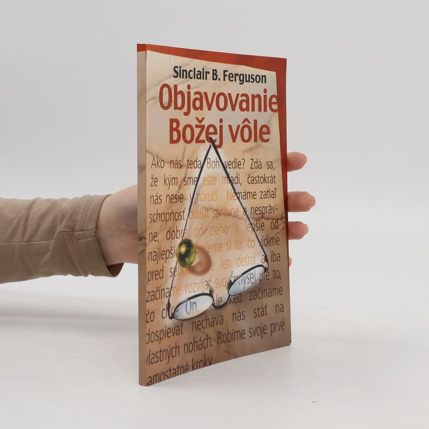 Sinclair B. Ferguson Objevovanie Božej vôle