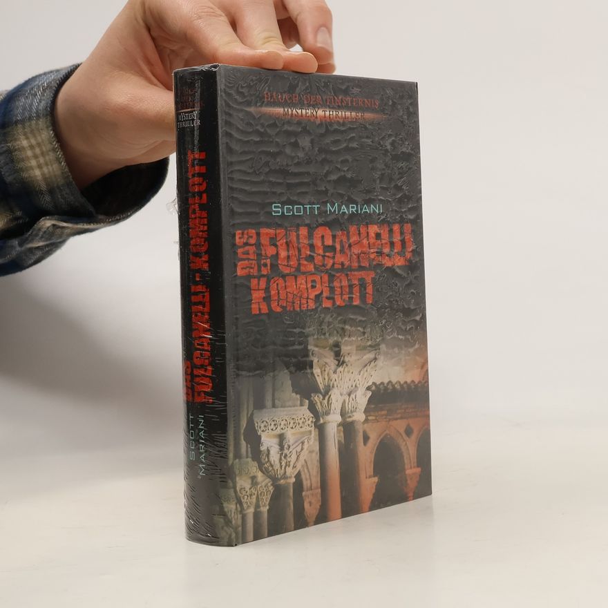 Scott Mariani Das Fulcanelli-Komplott