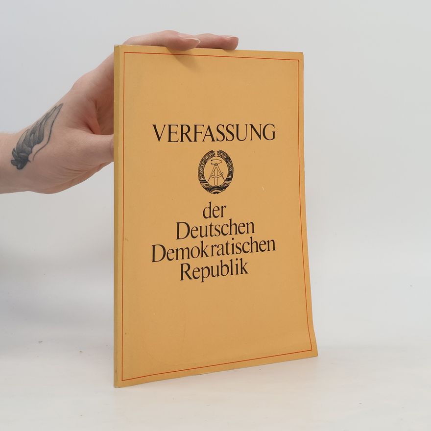 Kolektiv autorů Verfassung. Der Deutschen Demokratischen Republik