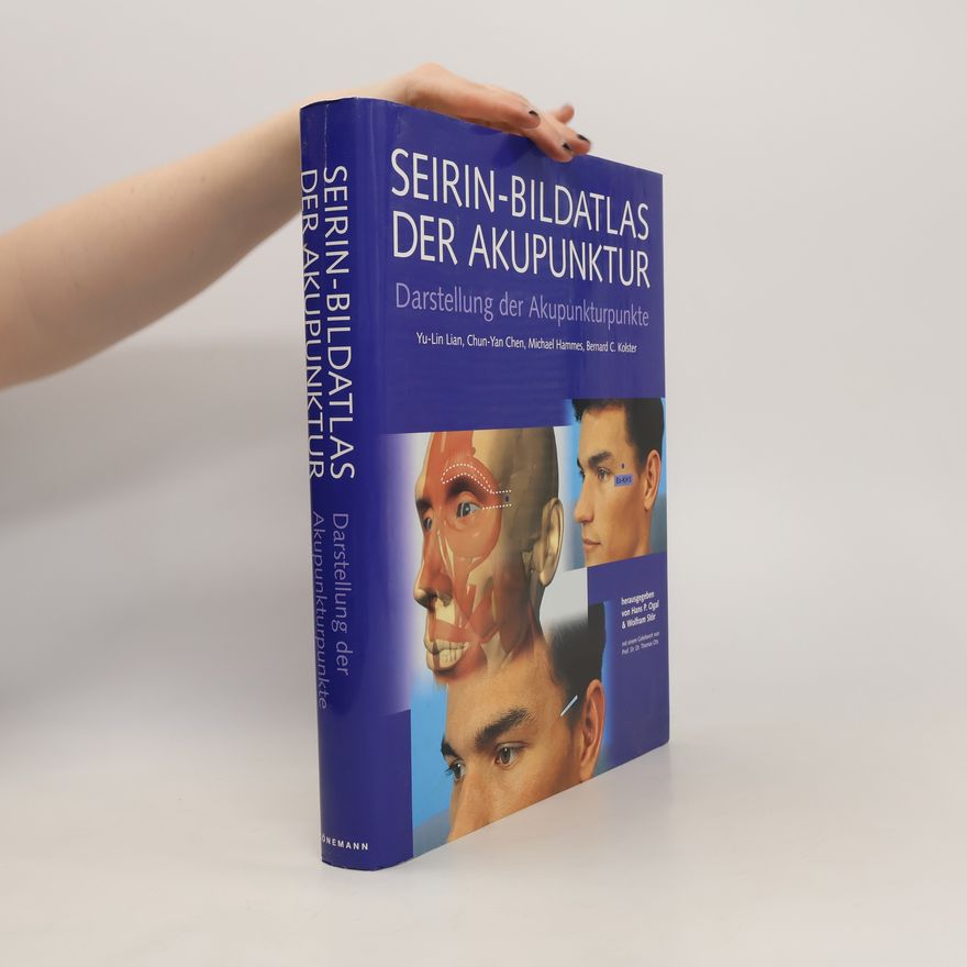 Yu Lin Lian SEIRIN-Bildatlas der Akupunktur