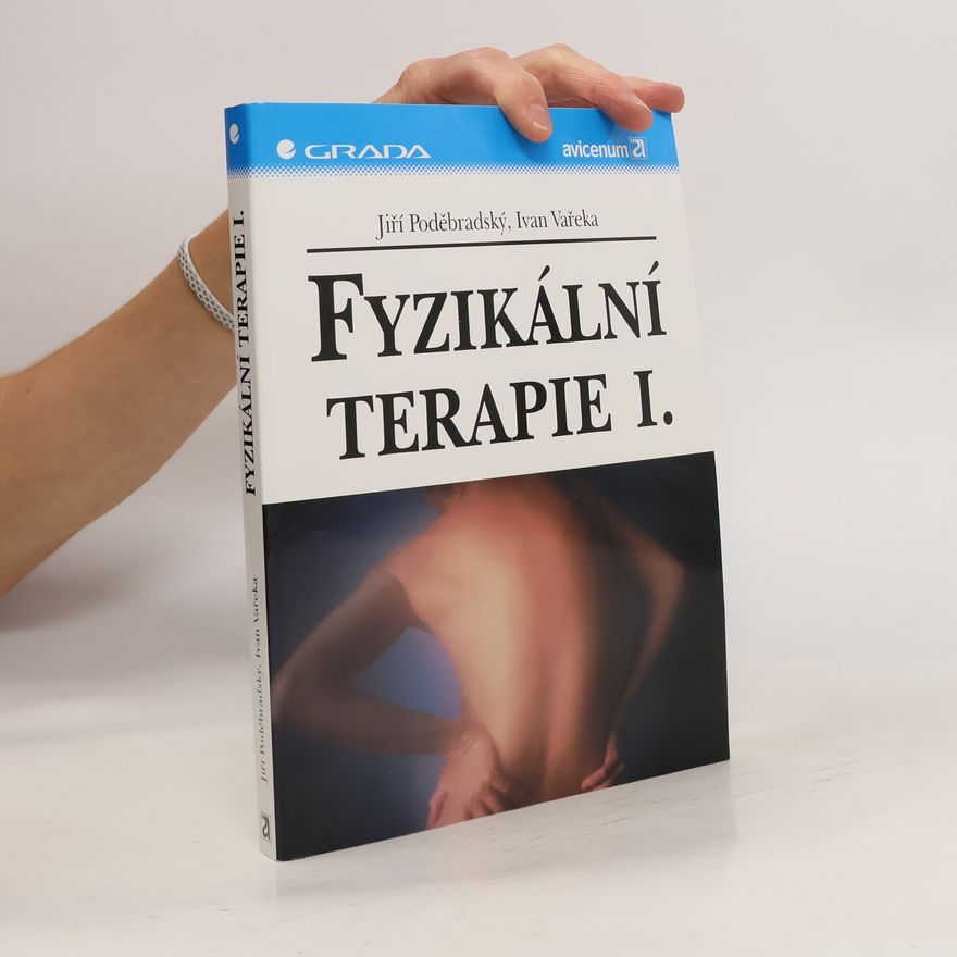 Ivan Vařeka Fyzikální terapie I.