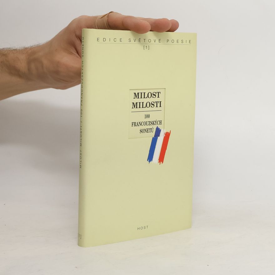 Lumír Čivrný Milost milosti : 100 francouzských sonetů