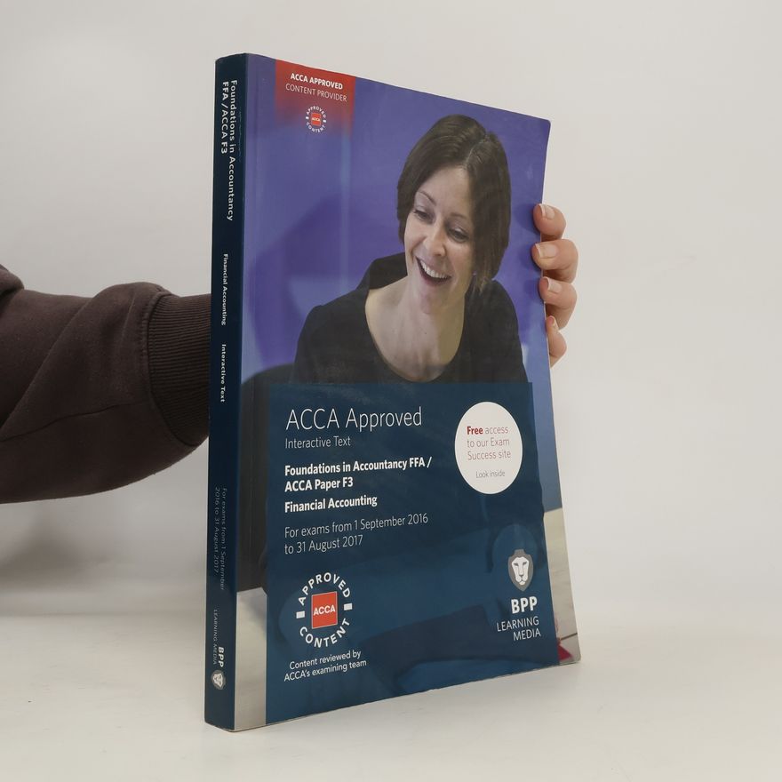 Collectif d'auteurs ACCA Approved. FIA Foundations of Financial Accounting FFA