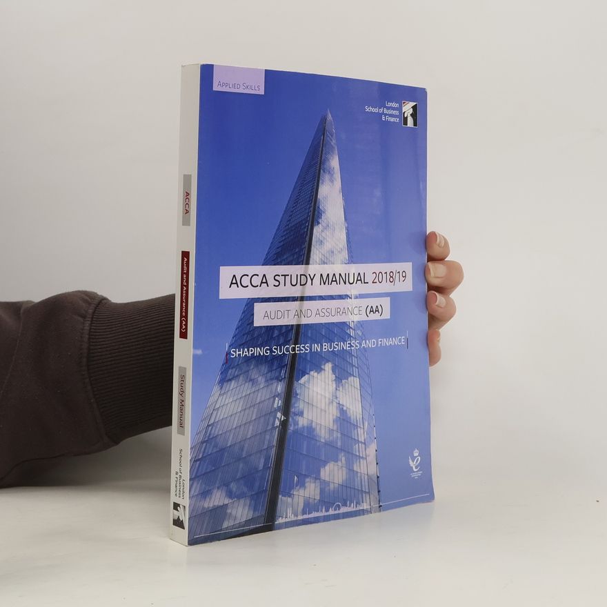 Kolektiv autorů ACCA Audit and Assurance Study Manual 2018-19