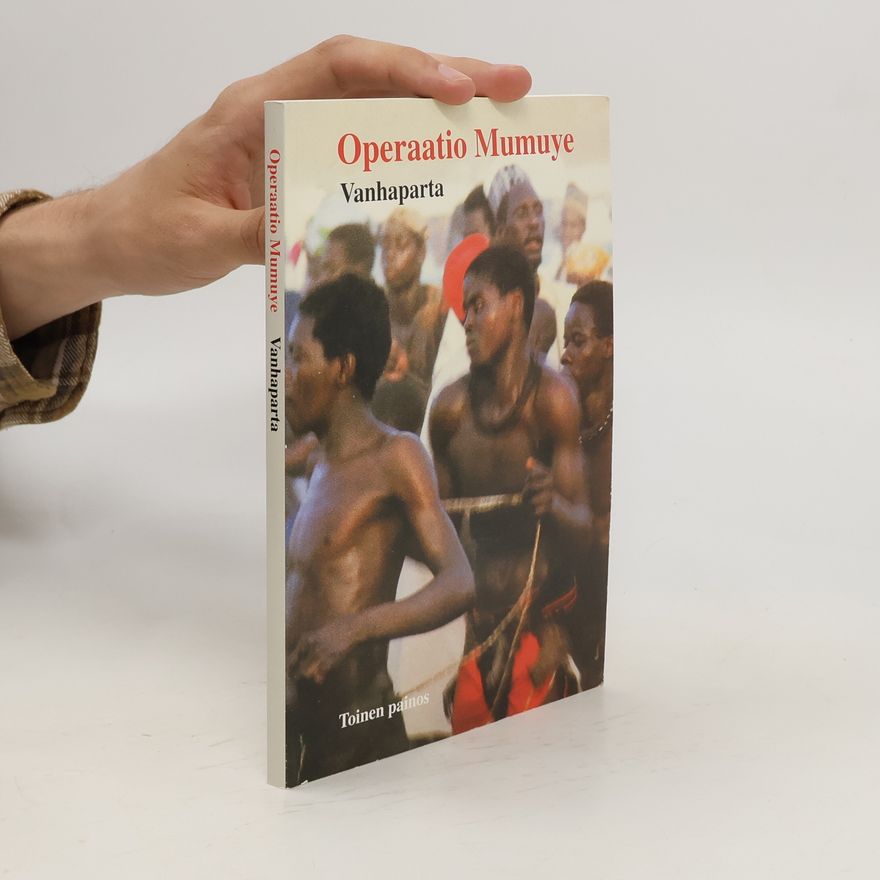 Olavi Varis Operaatio Mumuye