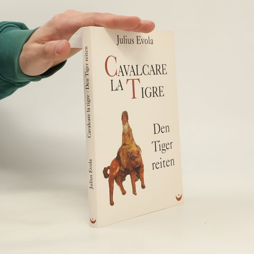 Julius Evola Cavalcare la tigre