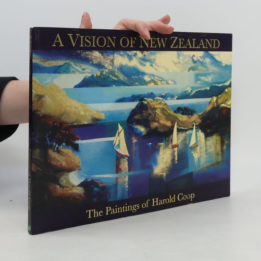 Harold Coop A Vision of New Zealand