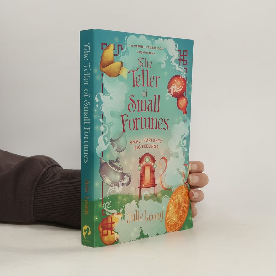 Julie Leong The Teller of Small Fortunes