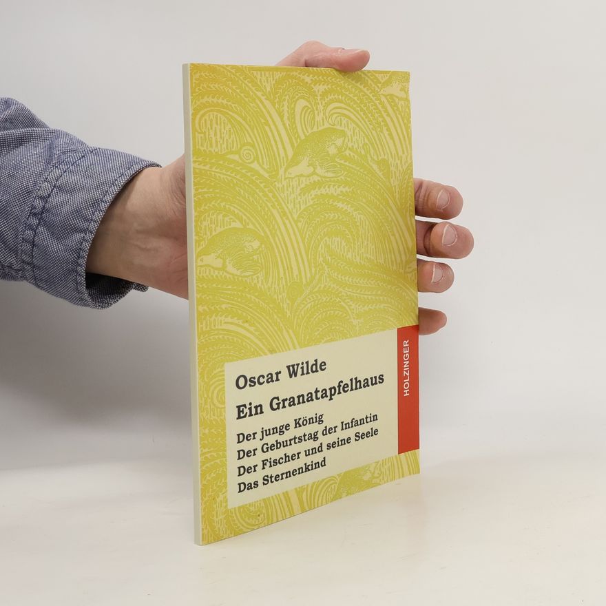 Oscar Wilde Ein Granatapfelhaus