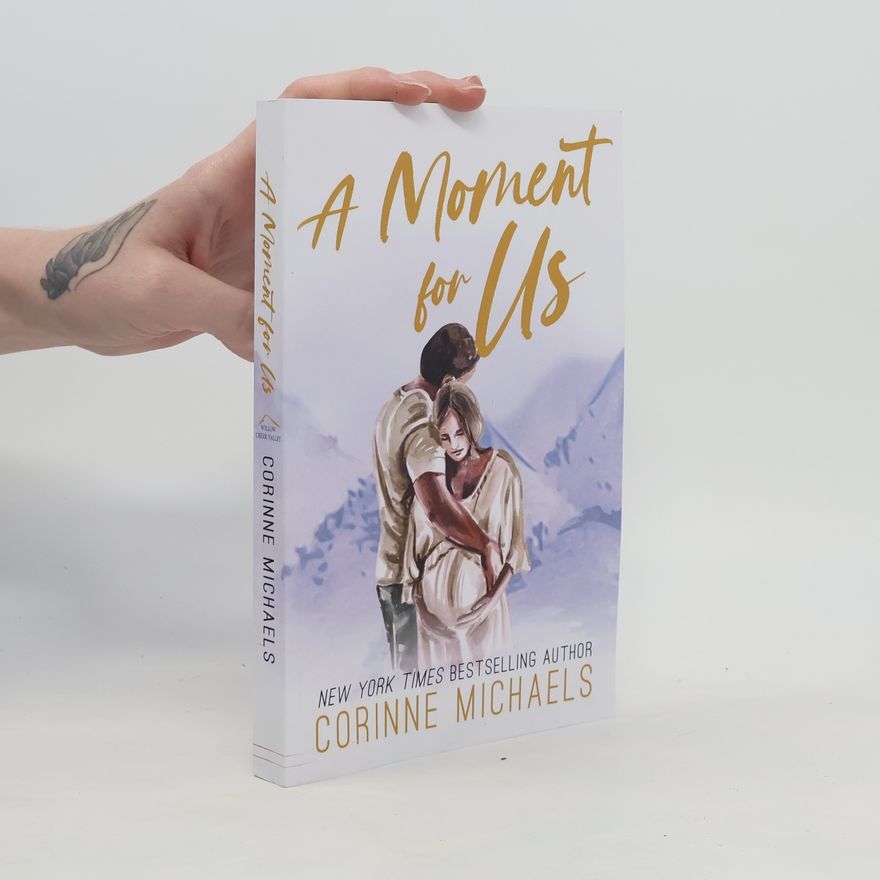 Corinne Michaels A Moment for Us