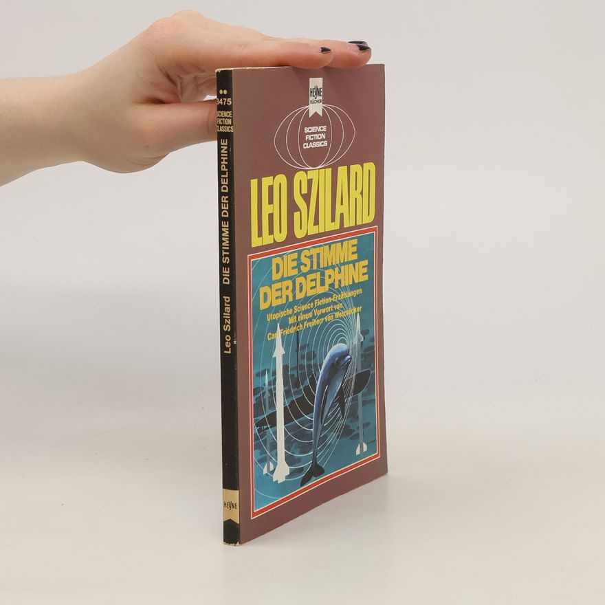 Leo Szilard Die Stimme der Delphine