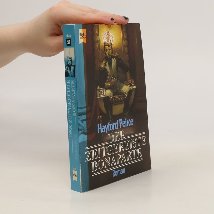 Hayford Peirce Der zeitgereiste Bonaparte