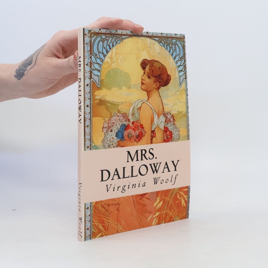 Virginia Woolf Mrs. Dolloway
