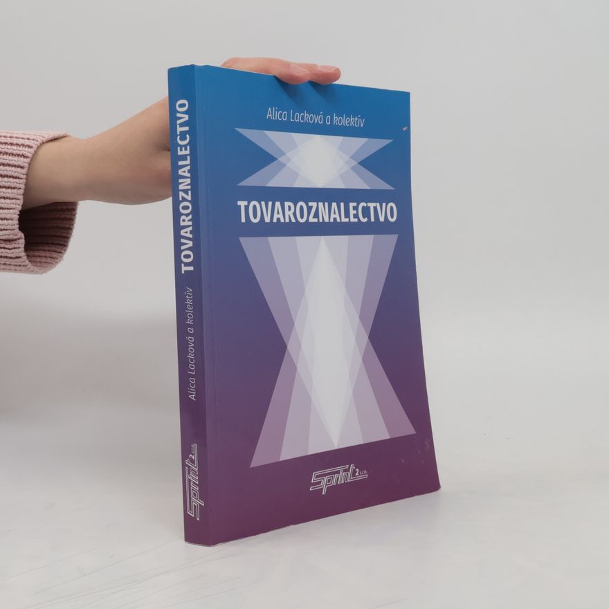 Alica Lacková Tovaroznalectvo