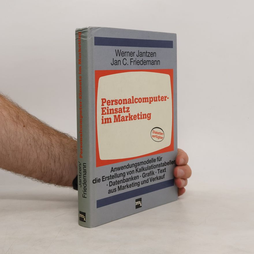 Werner Jantzen Personalcomputer-Einsatz im Marketing