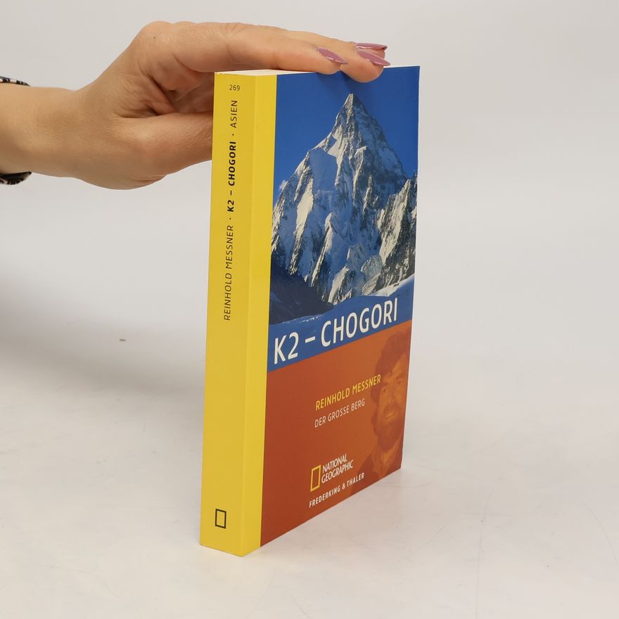 Reinhold Messner K2 - Chogori