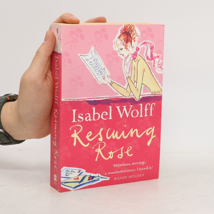 Isabel Wolff Rescuing Rose